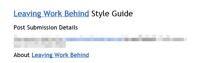 The Leaving Work Behind style guide,